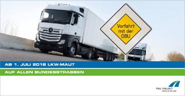 Werbung zur LKW Maut