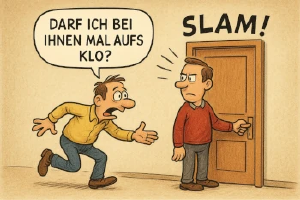 Ein Mann muss aufs Klo und bekommt die Tür vor der Nase zugeschlagen
